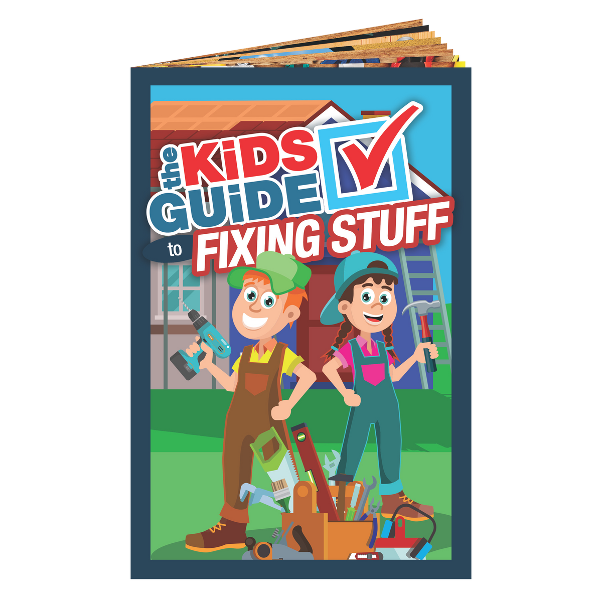 Children Fixing Problems The Kids Guide to Fixing Stuff · The Kids Guide