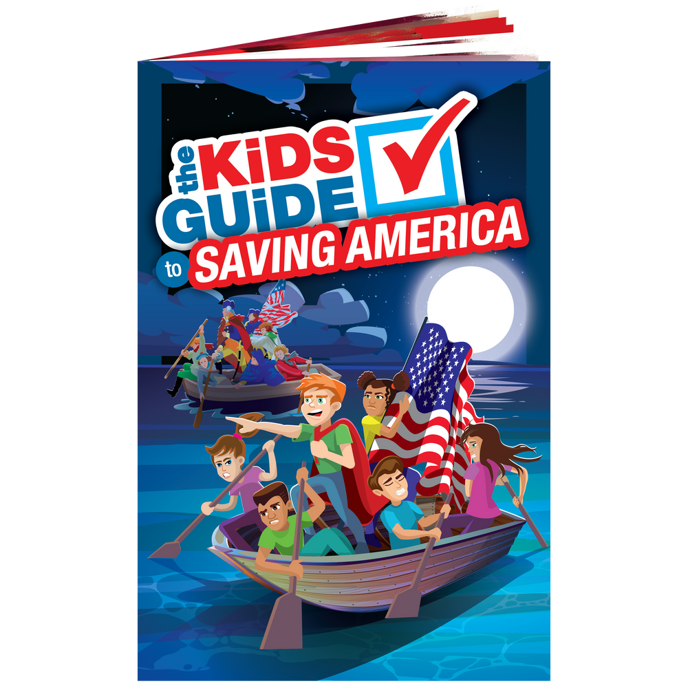 The Kids Guide to Saving America · The Kids Guide