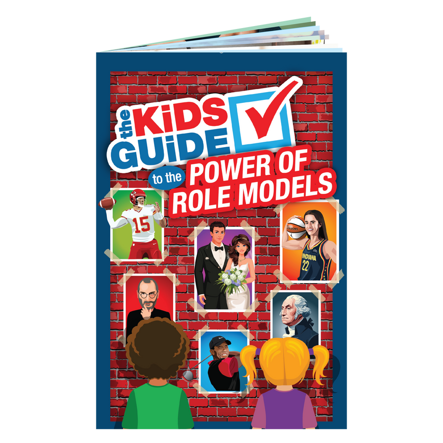 The Kids Guide to the Power of Role Models