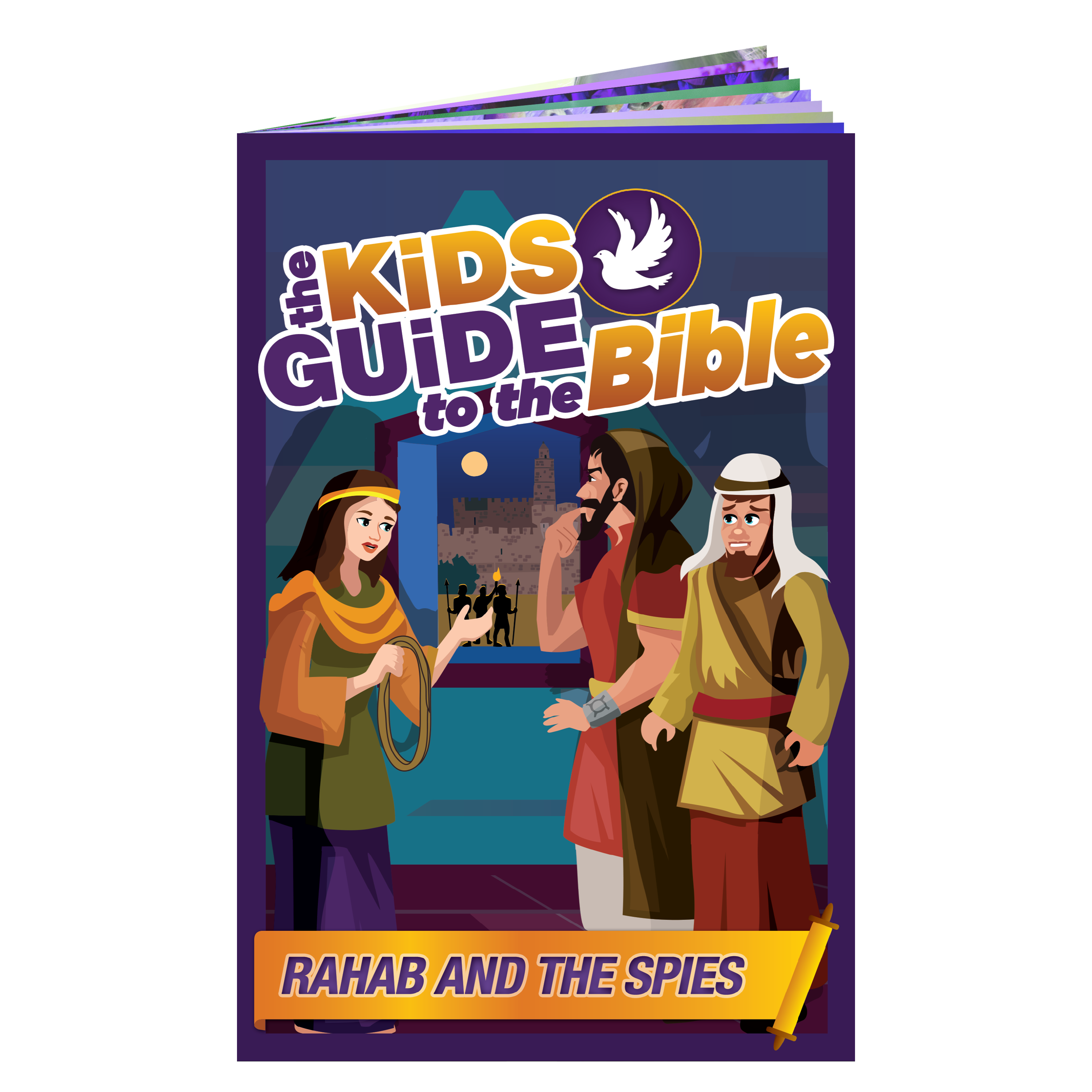 The Kids Guide to the Bible: Rehab & the Spies