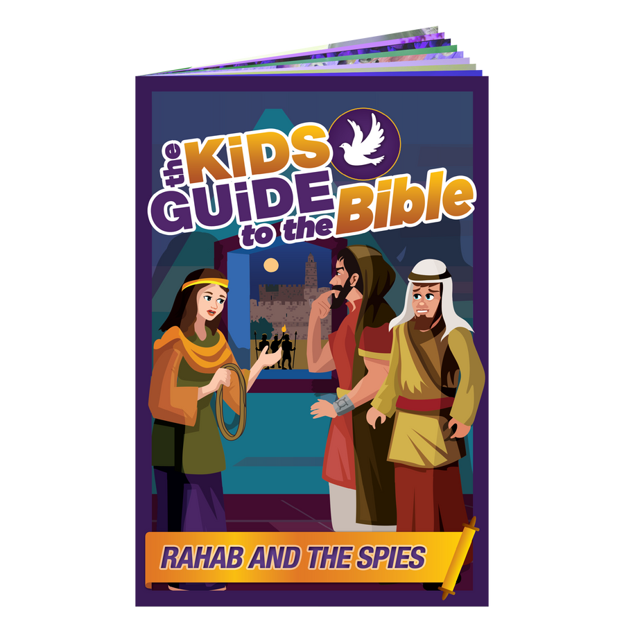 The Kids Guide to the Bible: Rehab & the Spies