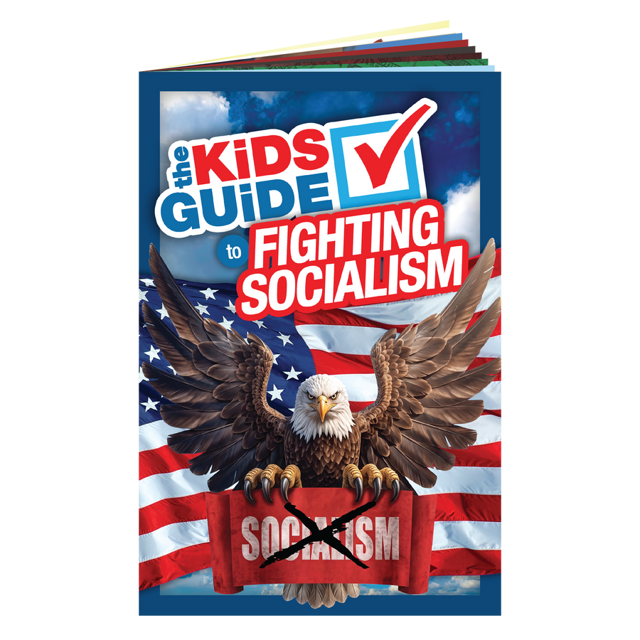 The Kids Guide to Fighting Socialism