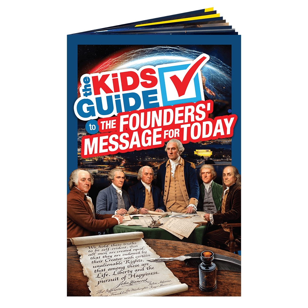 The Kids Guide to the Founders' Message for Today
