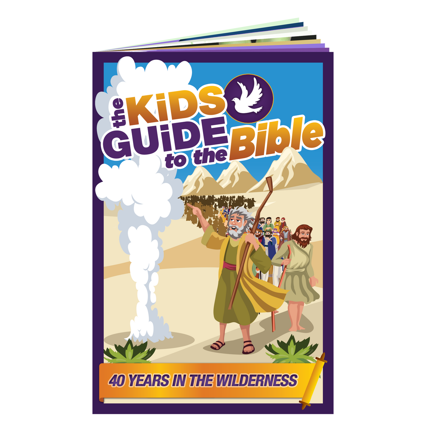 The Kids Guide to the Bible: 40 Years in the Wilderness