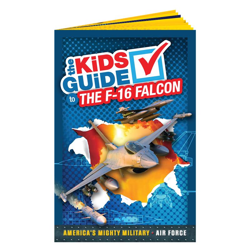 The Kids Guide to the F-16 Falcon